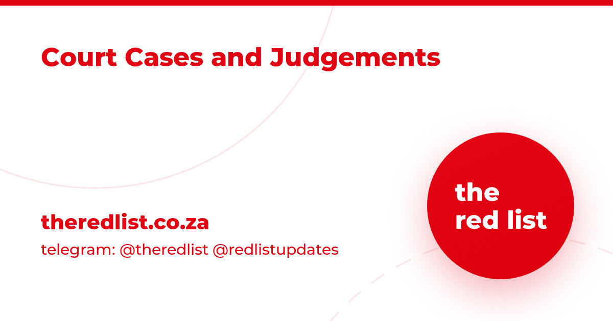 Court Cases and Judgements — The Red List SA