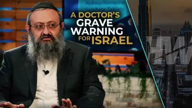 A Doctor's Grave Warning For Israel