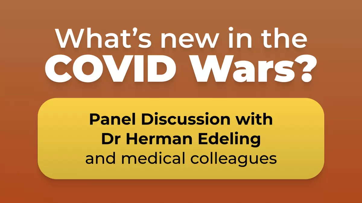 Panel Discussion: What‘s new in the “Covid Wars”?