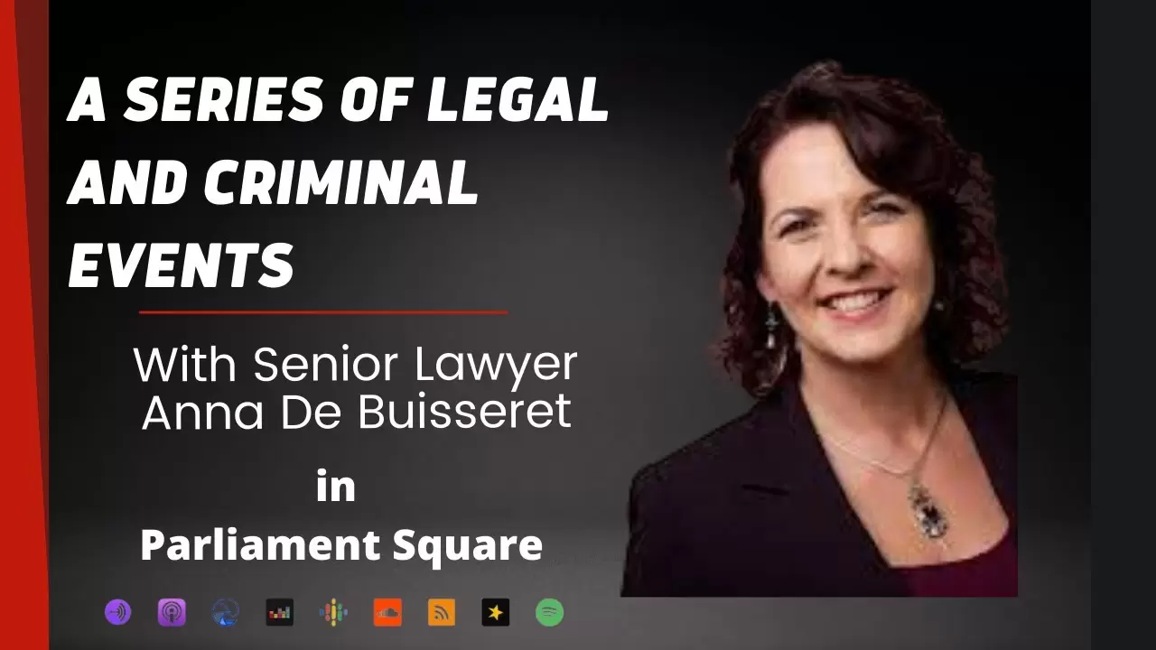 A sequence of legal events - with Anna De Buisseret
